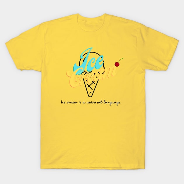 I love Ice Cream T-Shirt by Mangú Shop RD